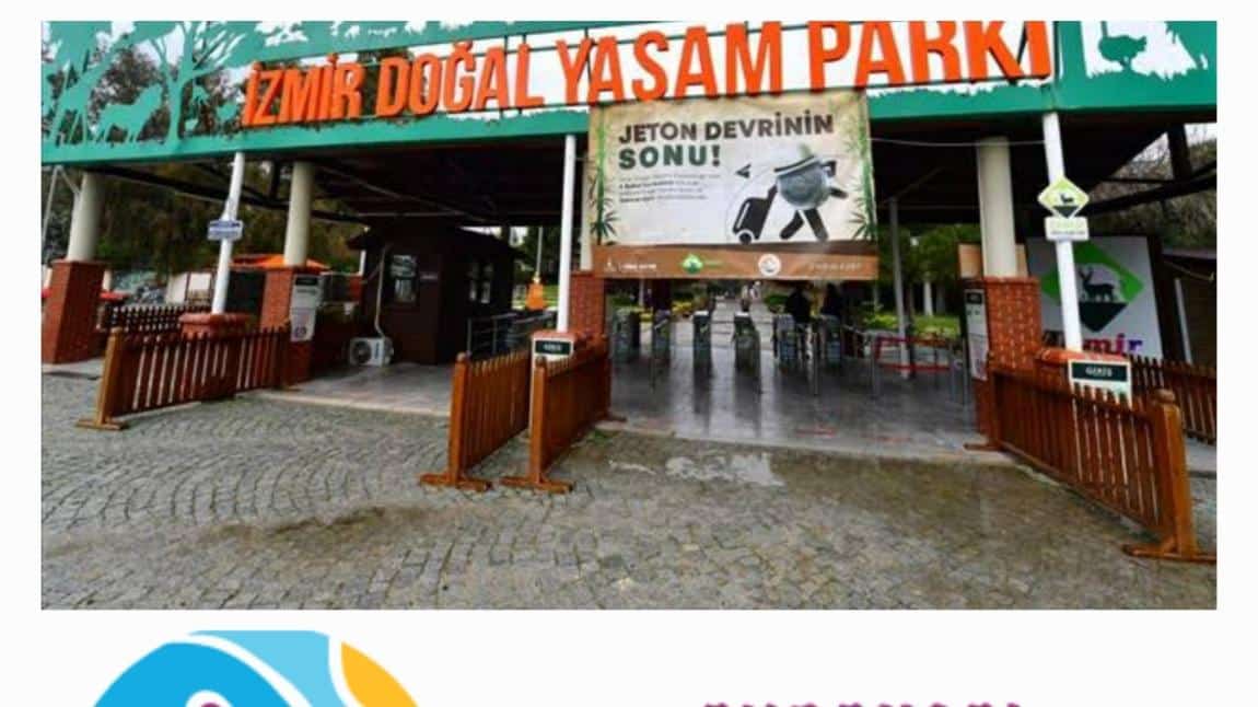 İzmir Doğal Yaşam Parkı ve Karşıyaka Evrensel Çocuk Parkı gezimiz